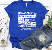Load image into Gallery viewer, Unvaccinated Conservative Tee
