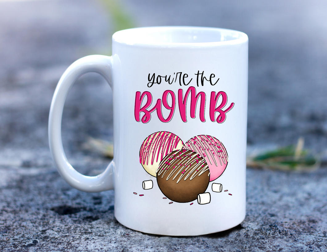 You're the Bomb Coffee Mug